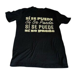 Sí Se Puede Black Graphic Tee Small By Well Worn Los Angeles 60% Cotton 40% Poly